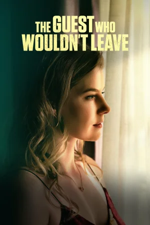 The Guest Who Wouldn't Leave 2026 Full HD Türkçe Dublaj Film İzle