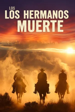 Los Hermanos Muerte 2025 Full HD Türkçe Dublaj Film İzle